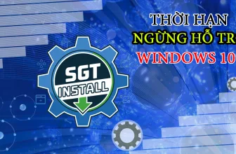 Thời hạn ngừng hỗ trợ windows 10